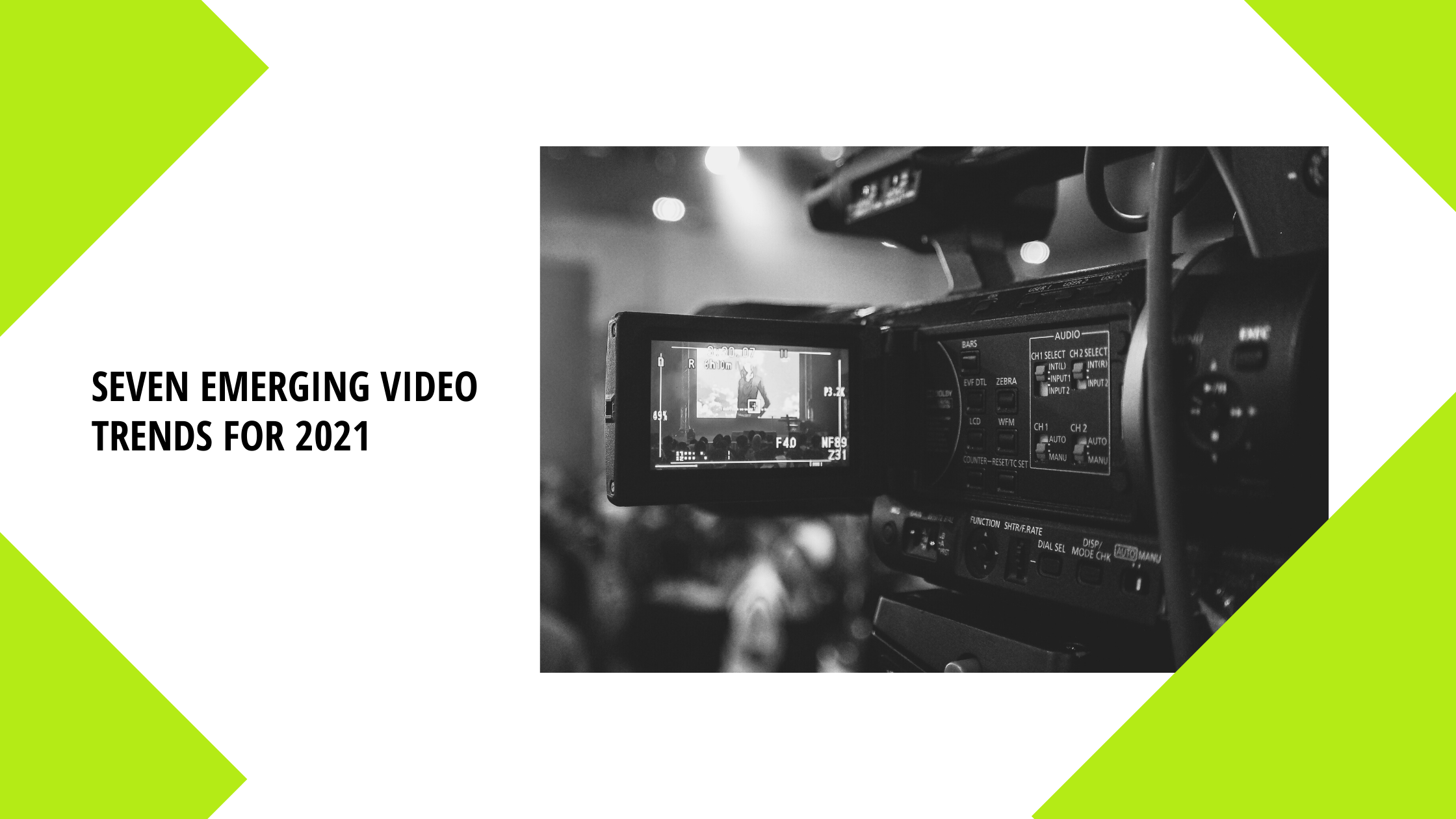 Seven emerging video trends for 2021